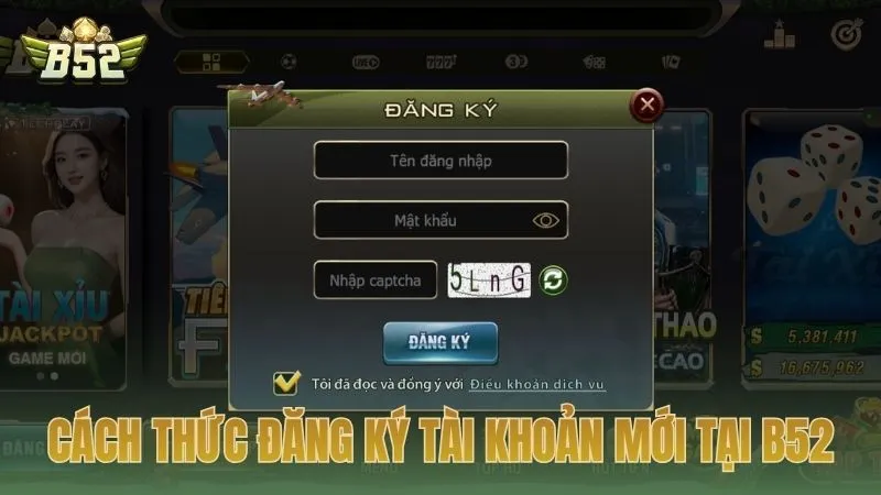 Cách thức đăng ký tài khoản mới tại B52
