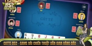 Catte B52 – Game Bài Chiến Thuật Dân Gian Hàng Đầu 2026