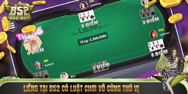 Liêng tại B52 có luật chơi vô cùng thú vị